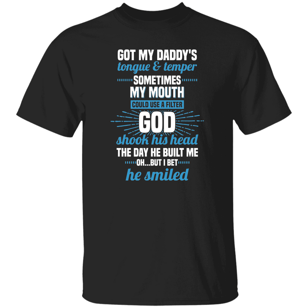 Daddy's Temper T-Shirt