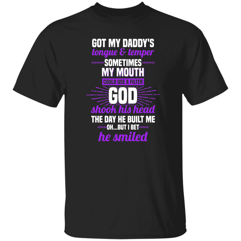 Daddy's Temper T-Shirt