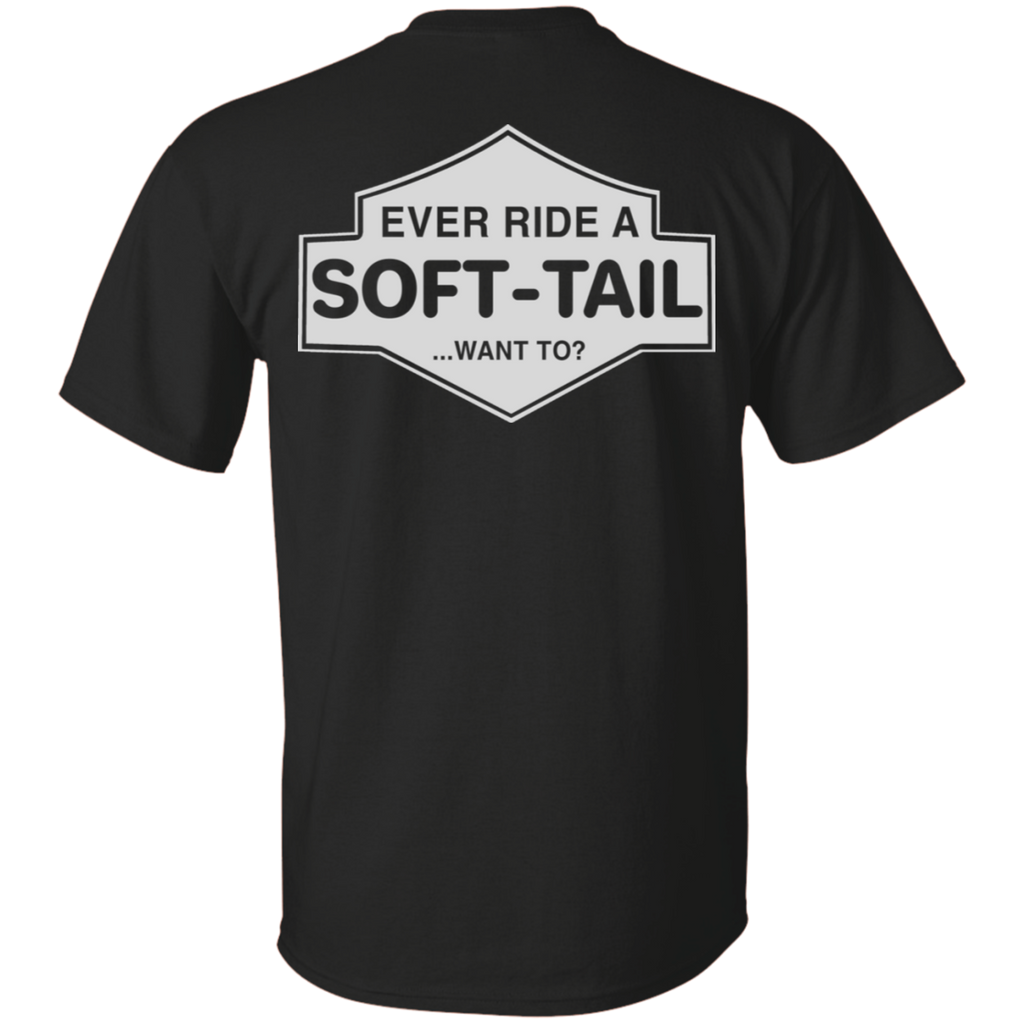 Ever Ride A Soft Tail Shirt
