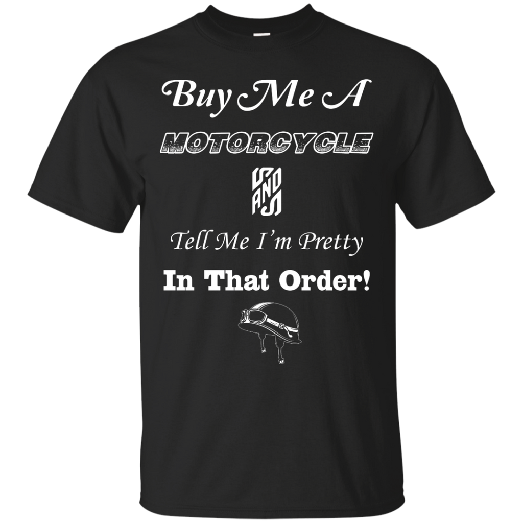 Buy Me A Motorcycle T-Shirt