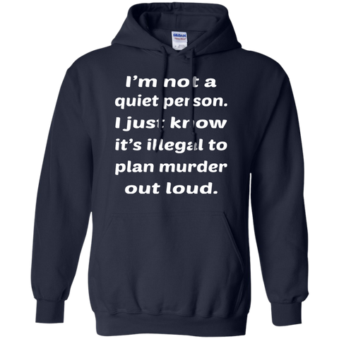 Image of Not A Quiet Person Hoodie