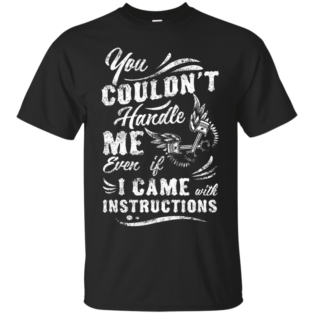 Can't Handle Me T-Shirt