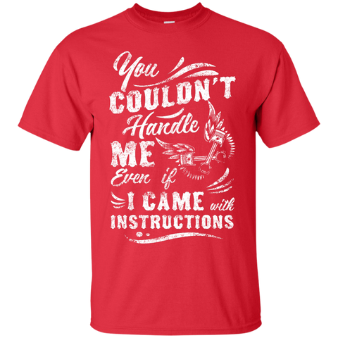 Image of Can't Handle Me T-Shirt