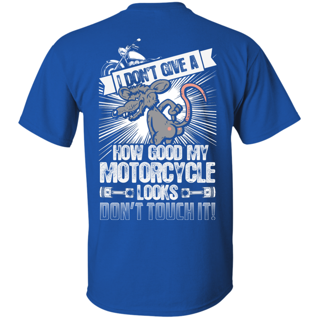 Don't Touch My Motorcycle Shirt