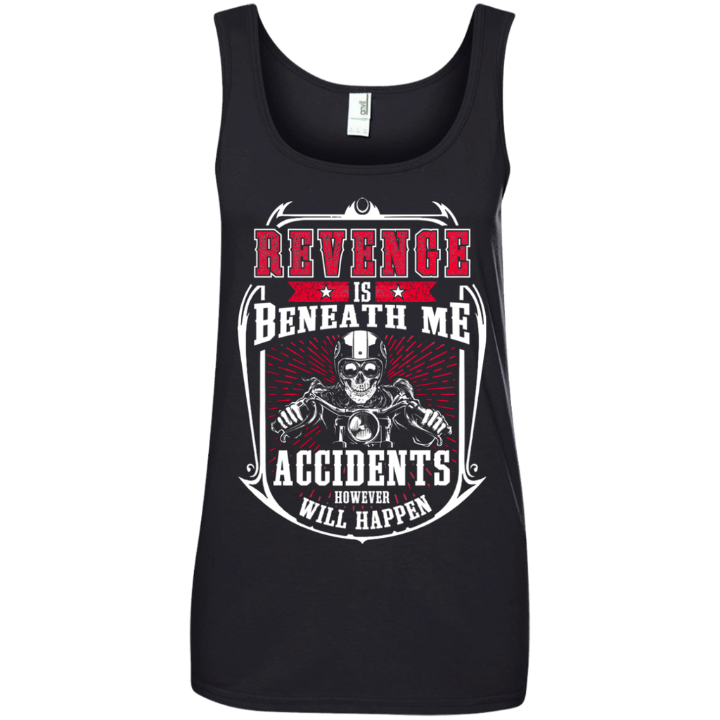 Ladies' Revenge Is Beneath Me Tank