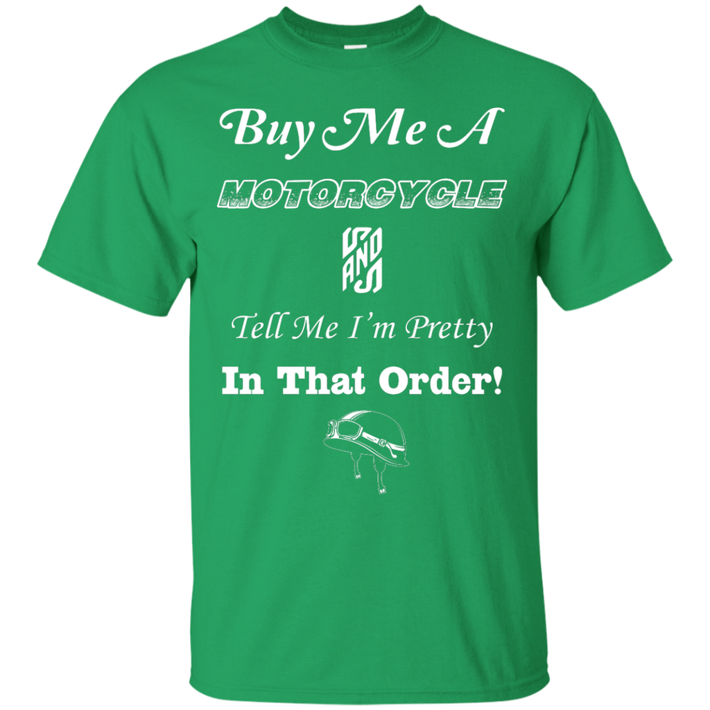Buy Me A Motorcycle T-Shirt