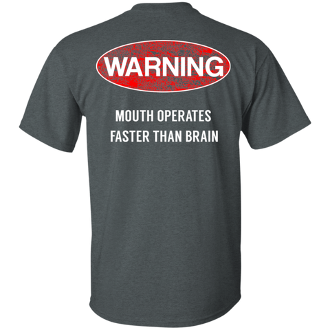 Image of Warning Mouth Operates Faster T-Shirt