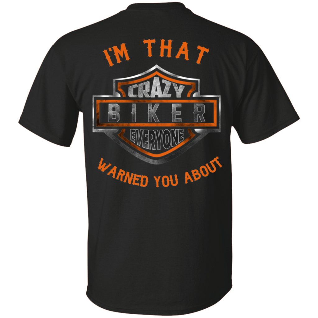 I'm That Biker T-Shirt