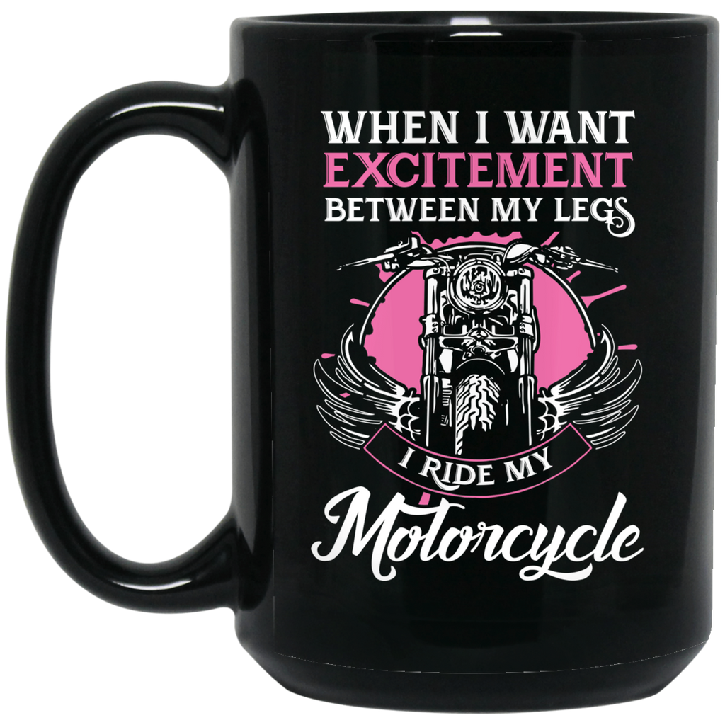 Excitement Between My Legs Mug