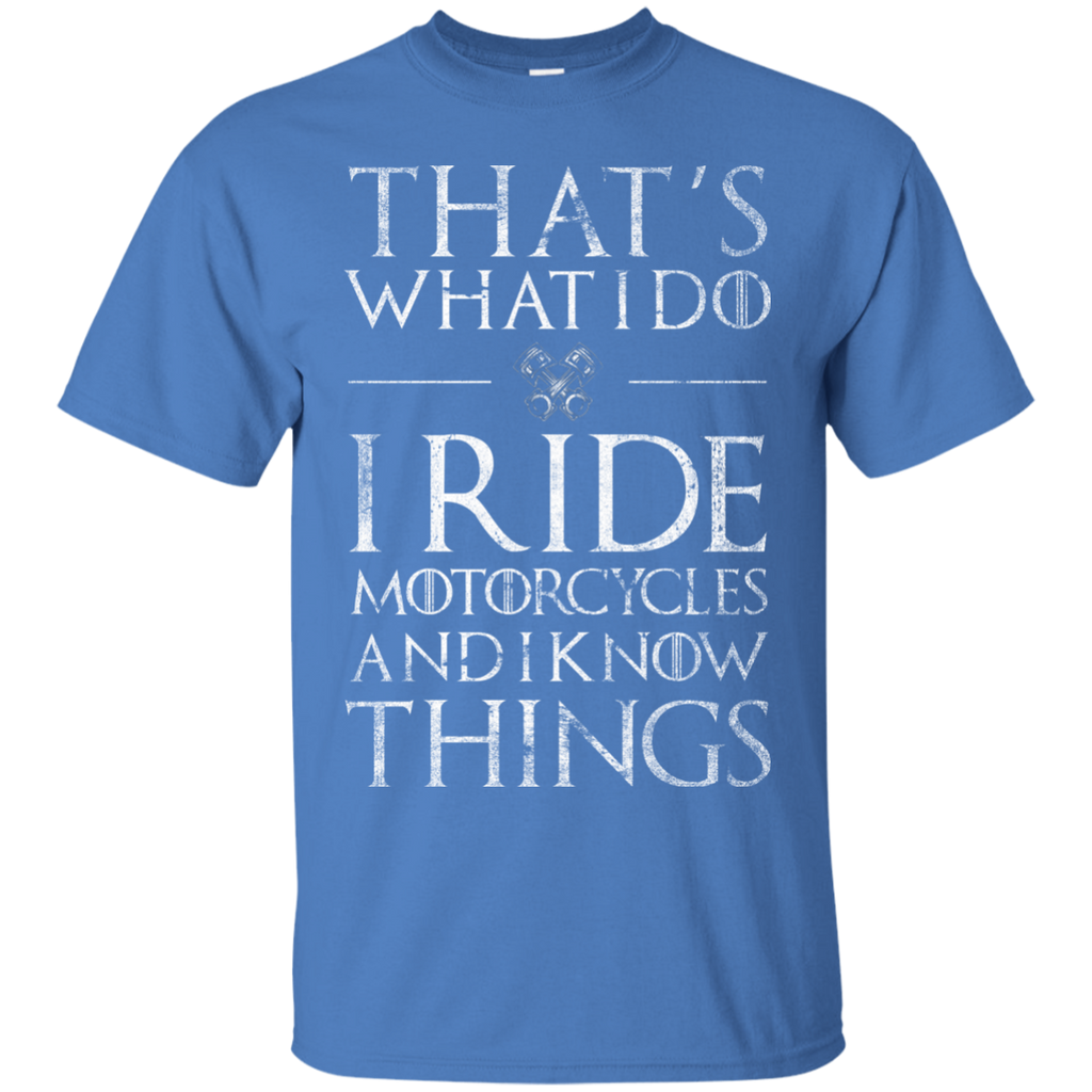 Ride and Know Things T-Shirt