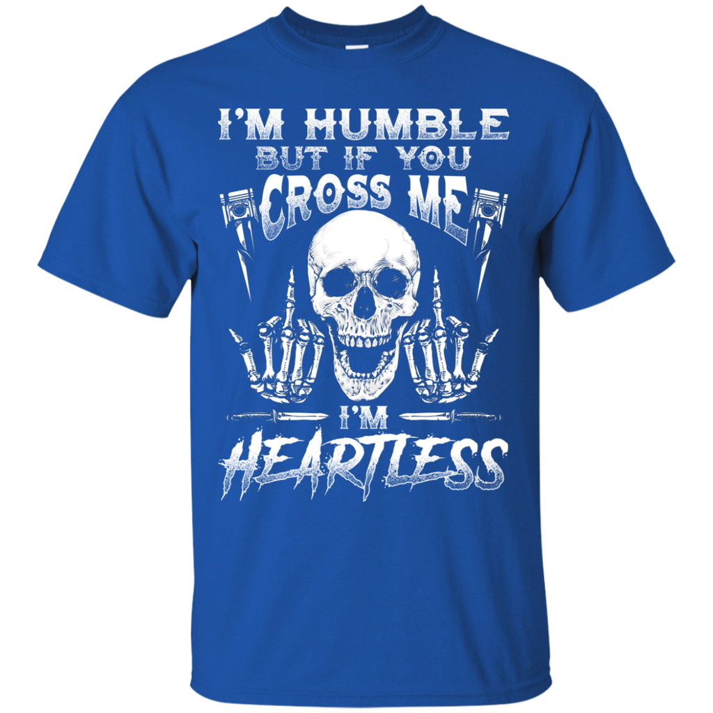 Humble But Heartless T-Shirt
