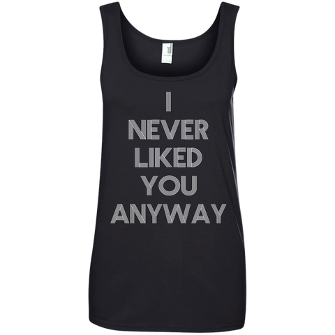 Image of I Never Like You Tank Top