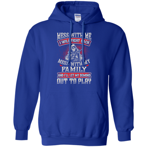 Image of Mess With My Family Hoodie