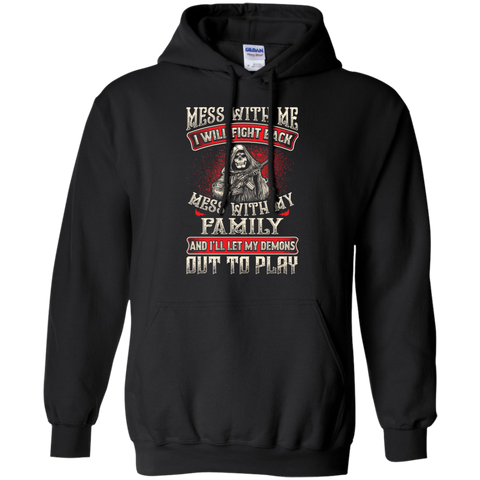Image of Mess With My Family Hoodie