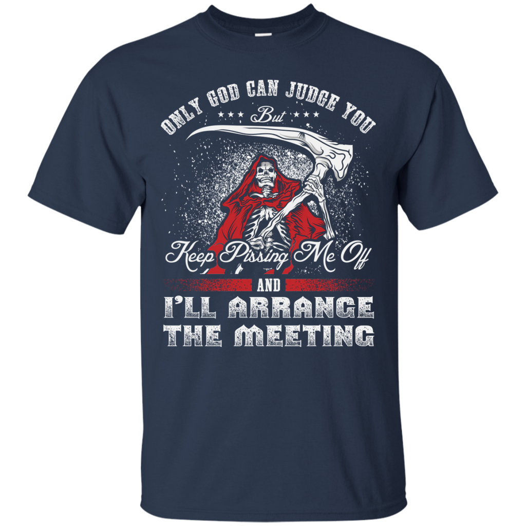 Only GOD Can Judge You T-Shirt