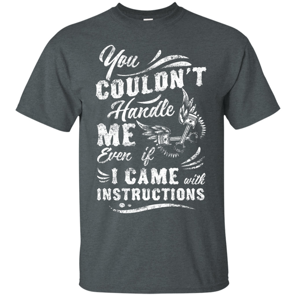 Can't Handle Me T-Shirt