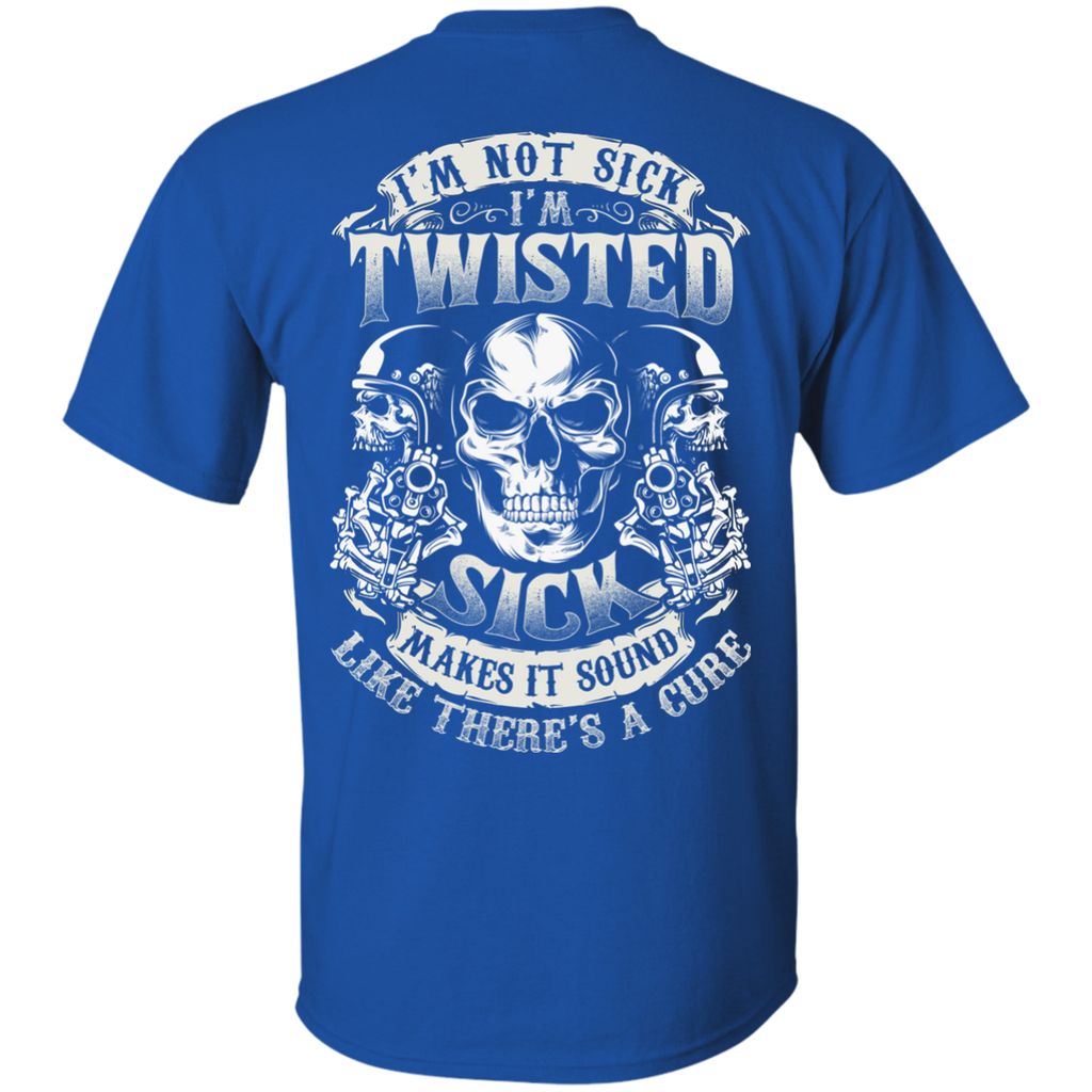 I'm Twisted T-Shirt