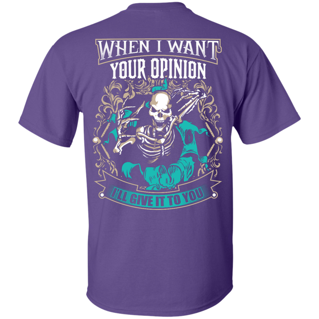 Want Your Opinion T-Shirt