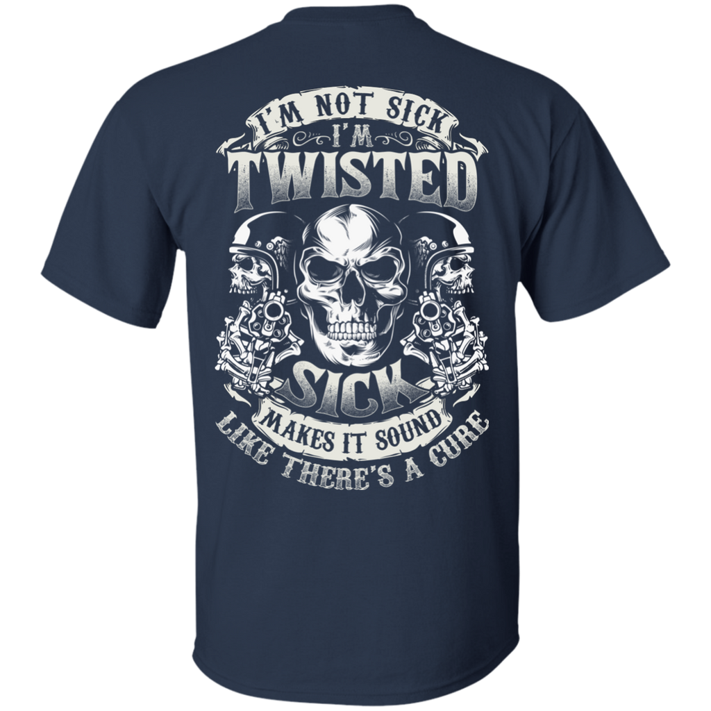 I'm Twisted T-Shirt