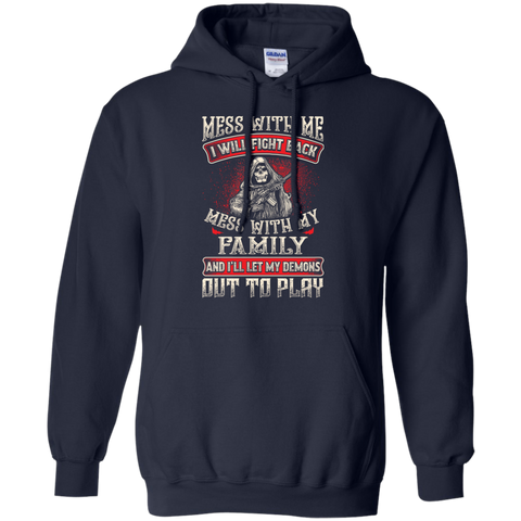 Image of Mess With My Family Hoodie