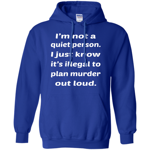 Image of Not A Quiet Person Hoodie