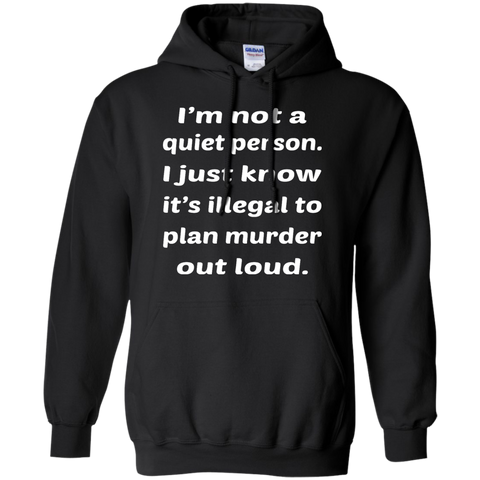 Image of Not A Quiet Person Hoodie