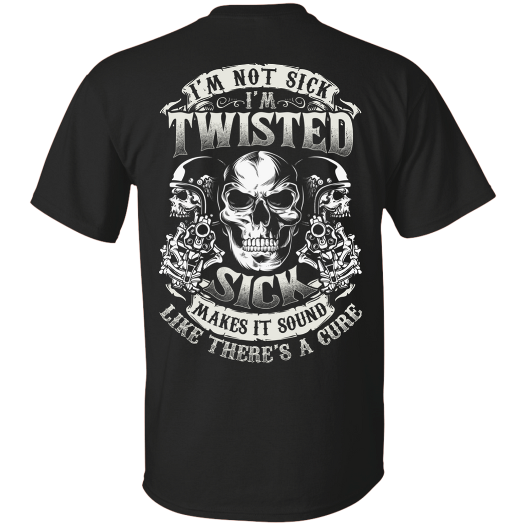 I'm Twisted T-Shirt