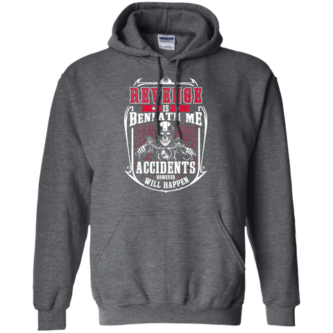 Image of Revenge Is Beneath Me Hoodie