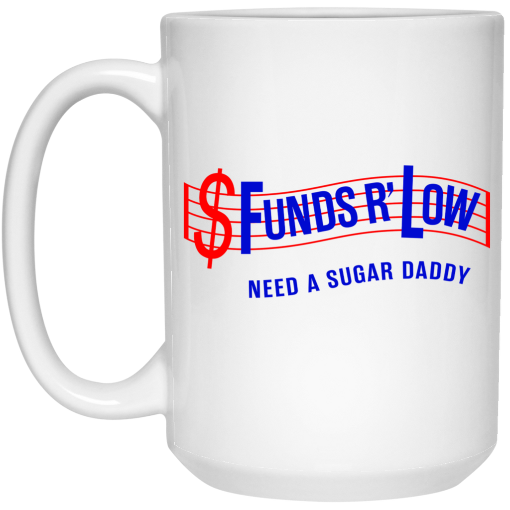 Funds R Low Mug