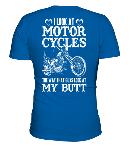 Image of I Look At Motorcycles Shirt