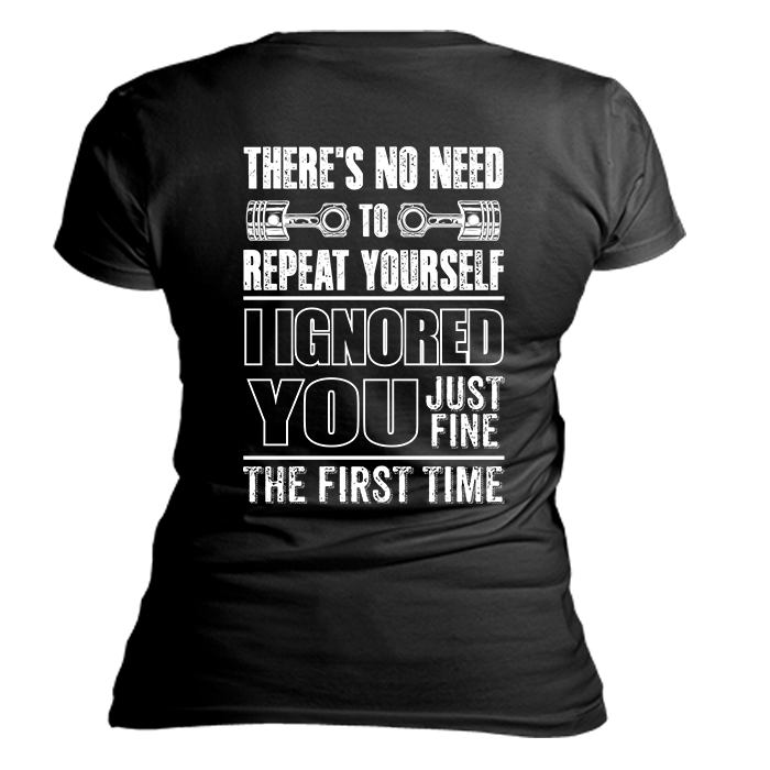 Ignored You Fine T-Shirt