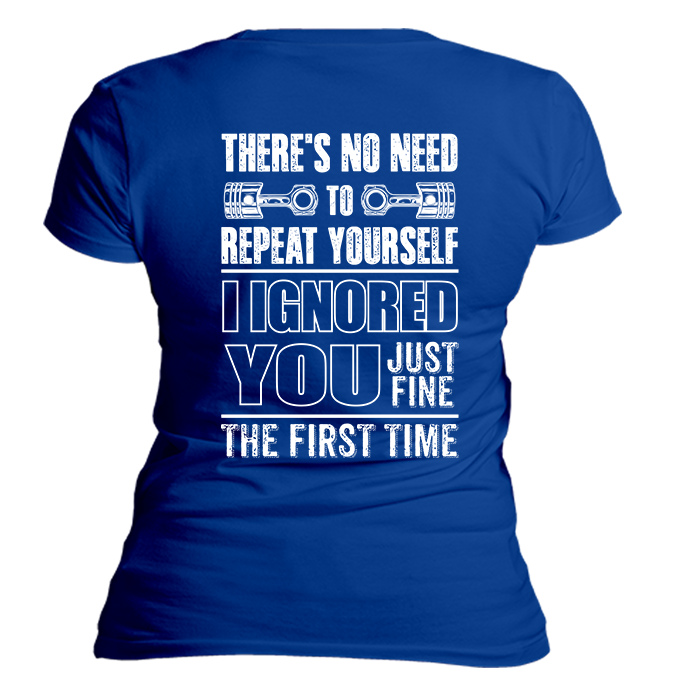 Ignored You Fine T-Shirt