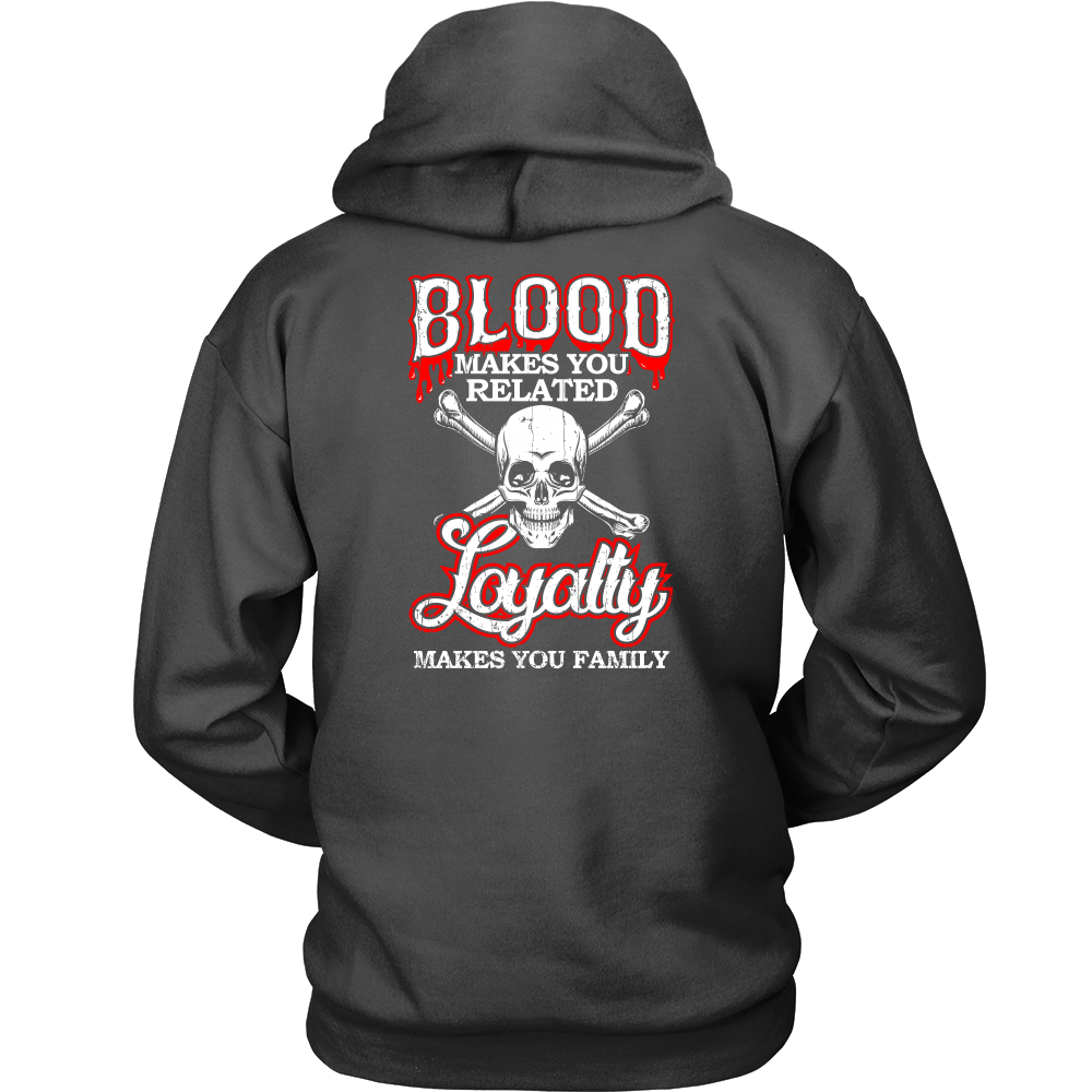 Loyalty Makes You Family