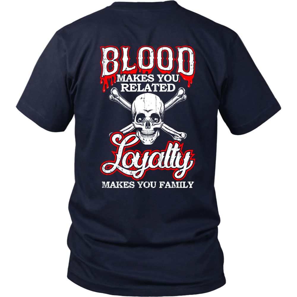 Loyalty Makes You Family
