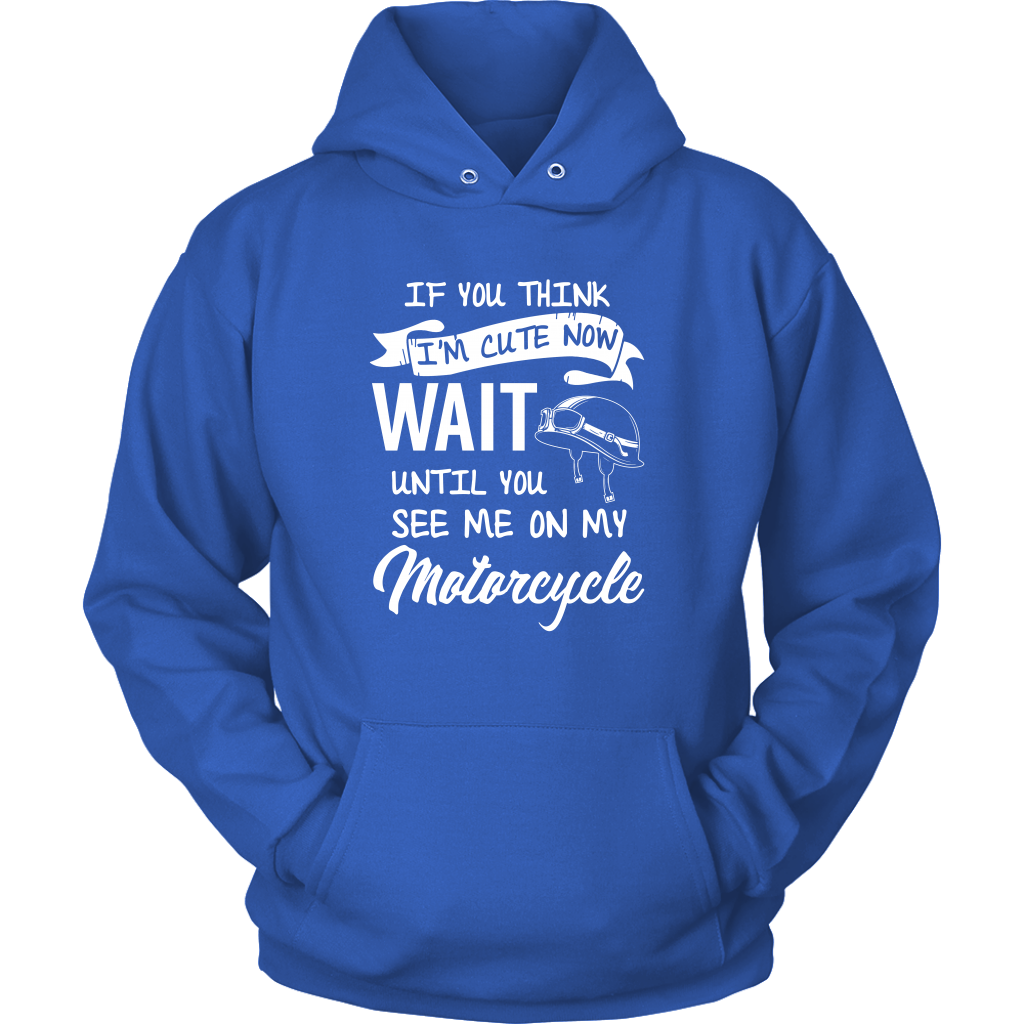 See Me On My Motorcycle Hoodie