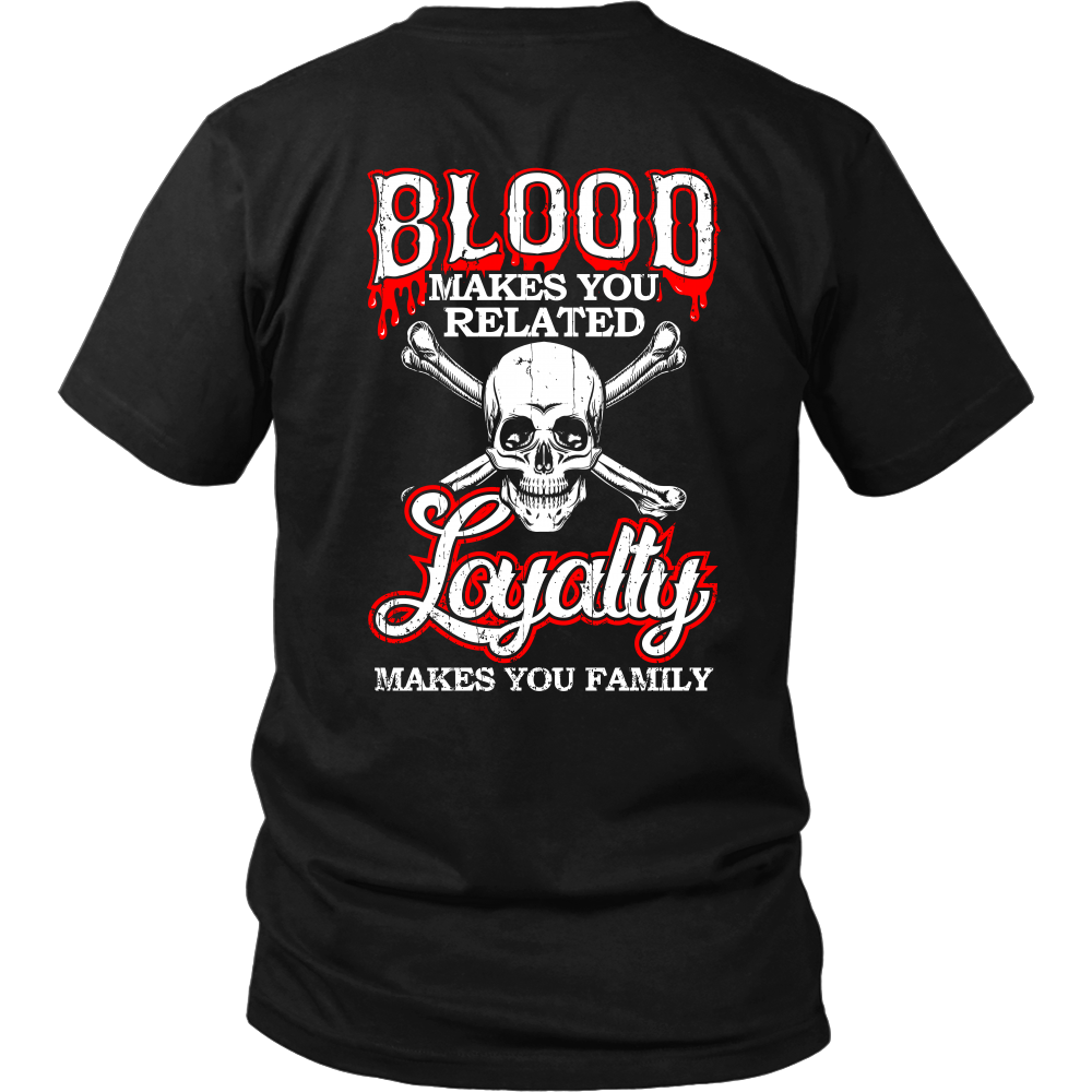 Loyalty Makes You Family