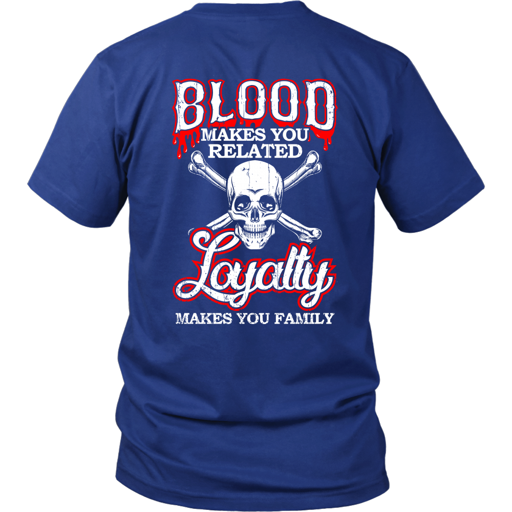 Loyalty Makes You Family