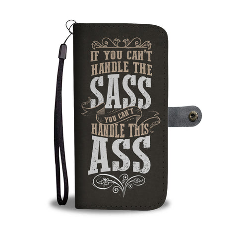 Image of Can't Handle The Sass Wallet Case