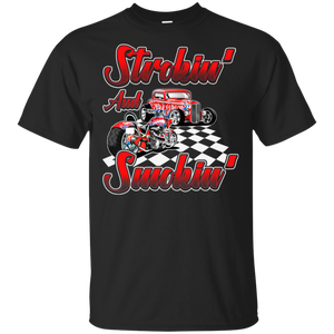 Strokin and Smokin Shirt