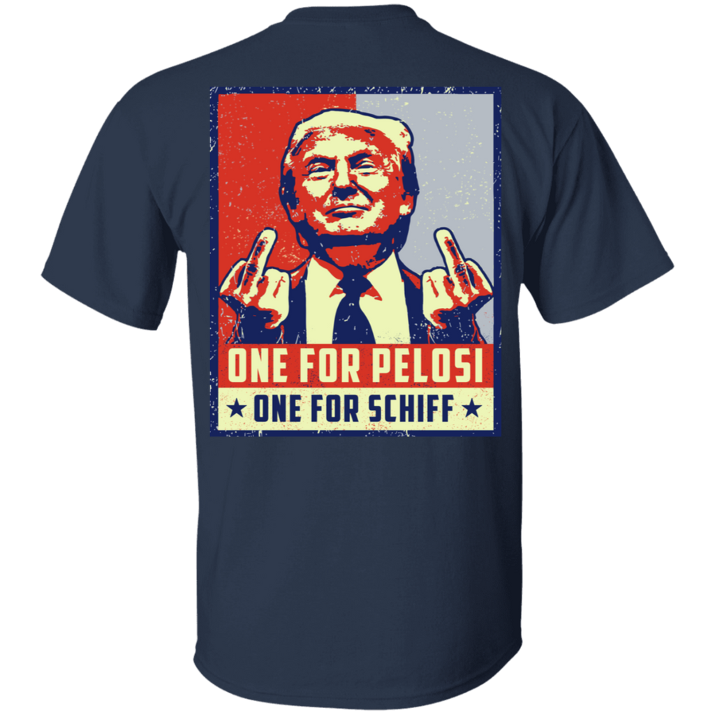 One For Pelosi One For Schiff Shirt