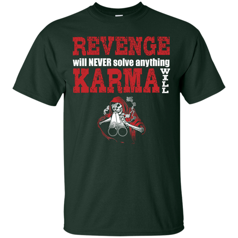 Image of Karma Will T-Shirt