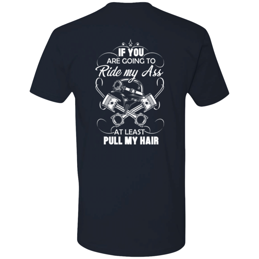 Pull My Hair Shirt - Closeout Special