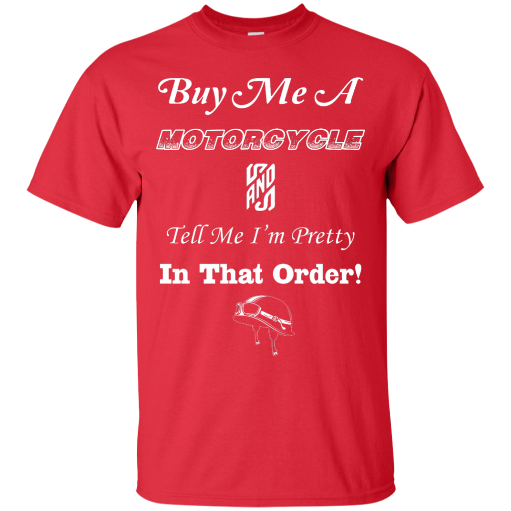 Buy Me A Motorcycle T-Shirt