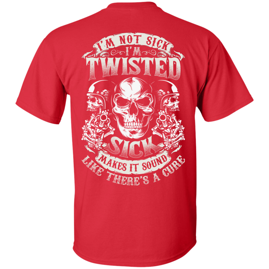 I'm Twisted T-Shirt