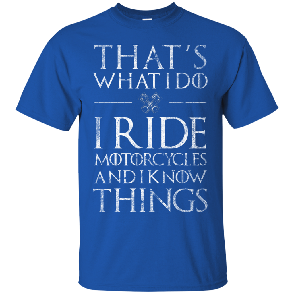 Ride and Know Things T-Shirt