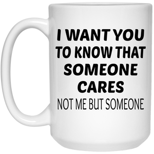 Someone Cares Mug