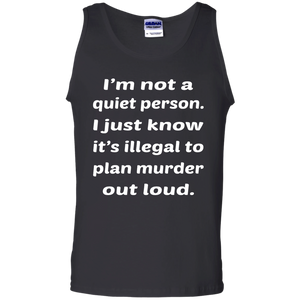 Not A Quiet Person Tank Top