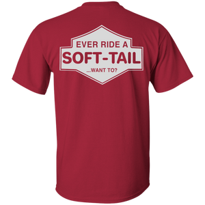 Ever Ride A Soft Tail T-Shirt
