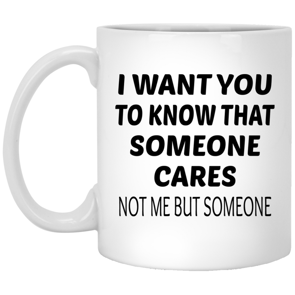 Someone Cares Mug