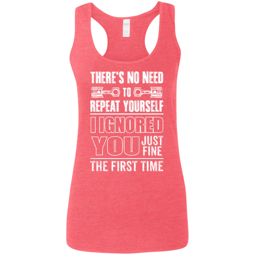 Ladies' Ignored You Fine Softstyle Racerback Tank